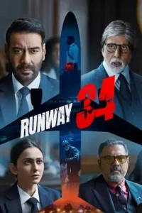 Runway 34 (2022) Bollywood Full Movie HD